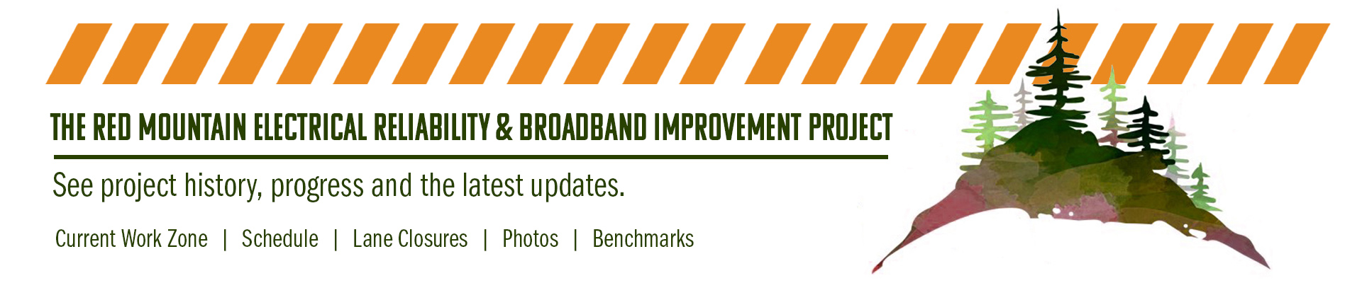 Red Mountain Electrical Reliability & Broadband Improvement Project