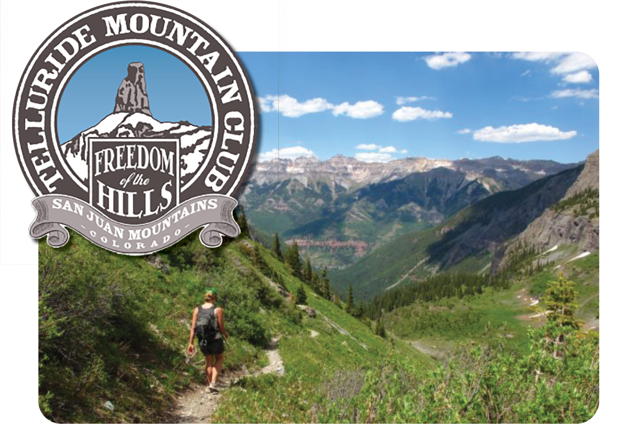 Future site of the Mtn Village to Valley Floor Connector Trail and Telluride Mtn Club Logo